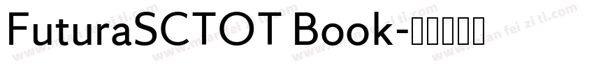 FuturaSCTOT Book字体转换